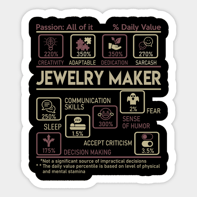 Jewelry Maker T Shirt - Multitasking Daily Value Gift Item Tee Sticker by candicekeely6155